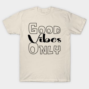 Good Vibes Only T-Shirt